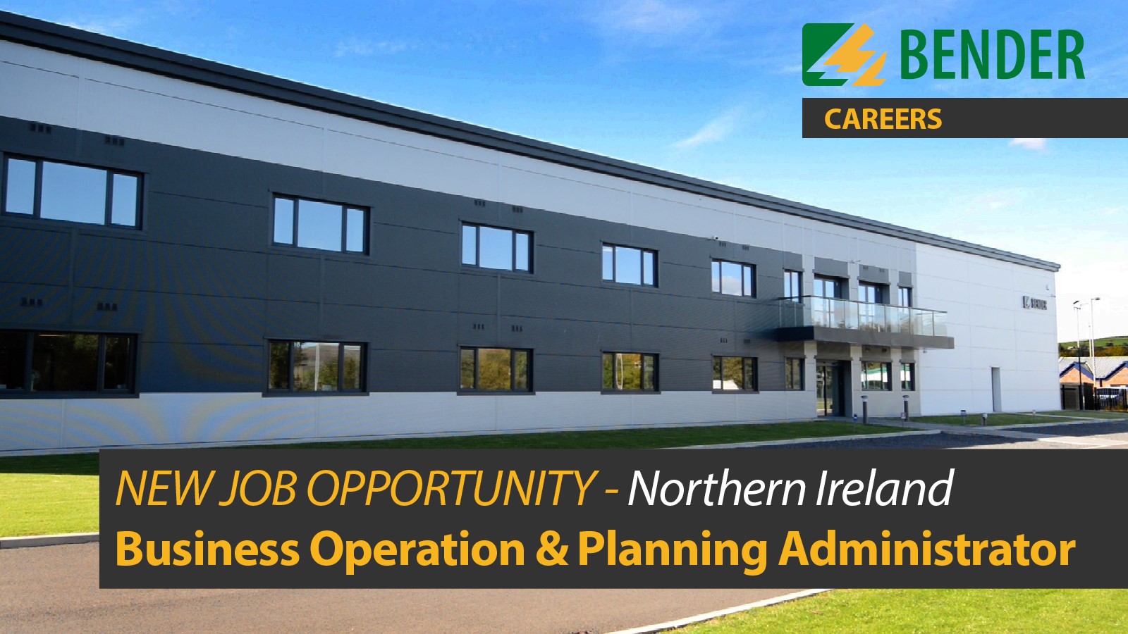 Business & Planning Administrator (Northern Ireland) Bender GmbH & Co. KG
